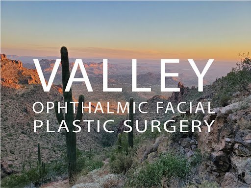 Plastic Surgeon Gilbert - Valley Ophthalmic Facial Plastic Surgery 15 Featured image